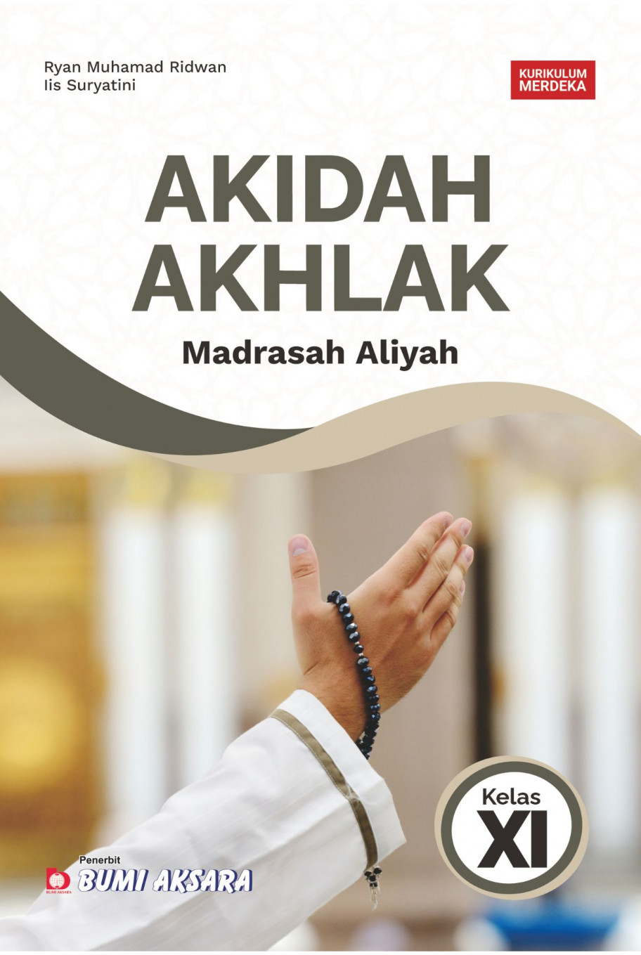 Akidah Akhlak Madrasah Aliyah Kelas XI